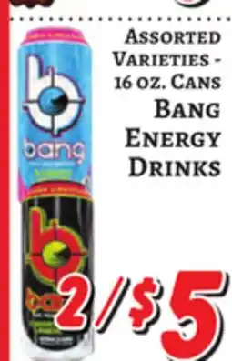 Trade Fair Supermarket ASSORTED VARIETIES - 16 OZ. CANS BANG ENERGY DRINKS offer