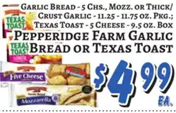 Trade Fair Supermarket PEPPERIDGE FARM GARLIC BREAD OR TEXAS TOAST offer