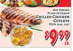 Trade Fair Supermarket Hot Entrée PLAIN OR LEMON GRILLED CHICKEN CUTLETS offer