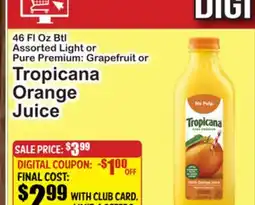 SuperFresh 46 Fl Oz Btl Assorted Light or Pure Premium: Grapefruit or Tropicana Orange Juice offer