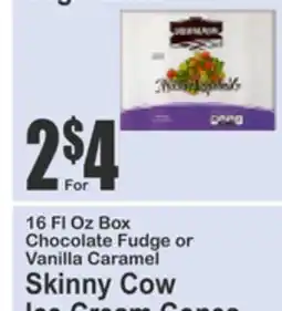 SuperFresh 16 FL Oz Box Chocolate Fudge or Vanilla Caramel Skinny Cow Ice Cream Cones offer