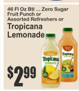 SuperFresh 46 Fl Oz Btl ... Zero Sugar Fruit Punch or Assorted Refreshers or Tropicana Lemonade offer