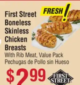 Smart & Final First Street Boneless Skinless Chicken Breasts With Rib offer