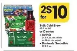 Safeway Stōk Cold Brew or Dannon Activia or Danimals Smoothie offer