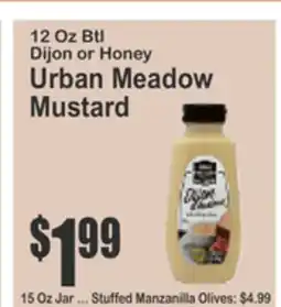 Almonte's Food Dynasty Marketplace 12 Oz Btl Dijon or Honey Urban Meadow Mustard offer