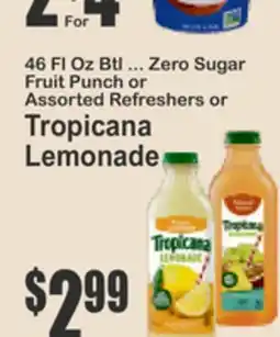 Key Food 46 Fl Oz Btl ... Zero Sugar Fruit Punch or Assorted Refreshers or Tropicana Lemonade offer