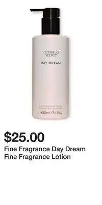 Victoria's Secret Fine Fragrance Day Dream Fine Fragrance Lotion offer