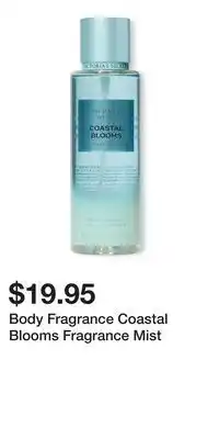 Victoria's Secret Body Fragrance Coastal Blooms Fragrance Mist offer