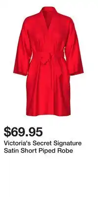 Victoria's Secret Victoria's Secret Signature Satin Short Piped Robe offer