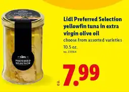 Lidl Lidl Preferred Selection yellowfin tuna in extra virgin olive oil offer
