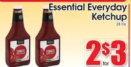 Supremo Foods Inc Essential Everyday Ketchup offer