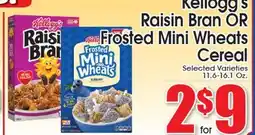 Supremo Foods Inc Kellogg's Raisin Bran OR Frosted Mini Wheats Cereal offer