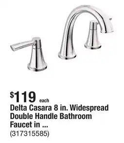 The Home Depot Delta Casara 8 in. Widespread Double Handle Bathroom Faucet in Polished Chrome offer