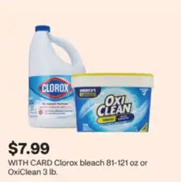 CVS Clorox bleach 81-121 oz or OxiClean 3 lb offer