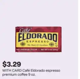 CVS Café Eldorado espresso premium coffee 9 oz offer
