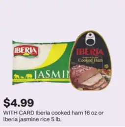CVS Iberia cooked ham 16 oz or Iberia jasmine rice 5 lb offer