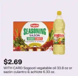 CVS Sogood vegatable oil 33.8 oz or sazón culantro & achiote 6.33 oz offer
