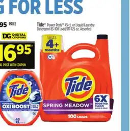 Dollar General Tide Power Pods 45 ct. or Liquid Laundry Detergent 83-100 Load/117-125 oz offer