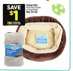 Dollar General Forever Pals Plush Pillow Pet Bed or Large Pet Bed offer