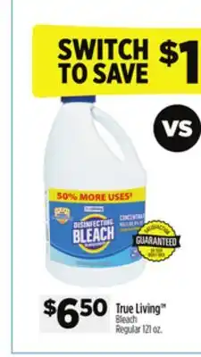 Dollar General True Living Bleach Regular offer