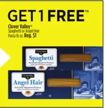 Dollar General Clover Valley Spaghetti or Angel Hair Pasta offer