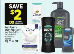 Dollar General Axe , Dove or Dove Men + Care Body Wash 15-32 oz., Bar Soap 6-10 ct. or Scrub 15 oz offer