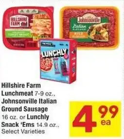 Albertsons Hillshire Farm Lunchmeat, Johnsonville Italian Ground Sausage or lunchy snack 'ems offer