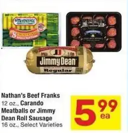 Albertsons Nathan's beef franks, carando meatballs or jimmy dean roll sausage offer