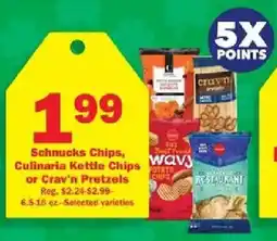 Schnucks Schnucks Chips, Culinaria Kettle Chips or Crav'n Pretzels offer