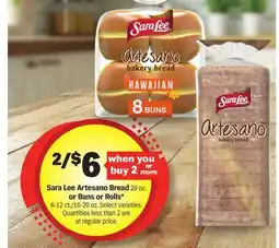 Meijer Sara Lee Artesano Bread 20 oz. or Buns or Rolls 6-12 ct./16-20 oz offer