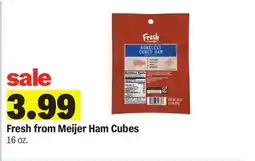 Meijer Fresh from Meijer Ham Cubes offer