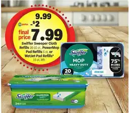 Meijer Swiffer Sweeper Cloth Refills 20-32 ct., PowerMop Pad Refills 5 ct. or WetJet Pad Refills* 15 ct offer