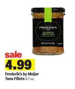 Meijer Frederik's by Meijer Tuna Fillets offer