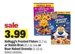 Meijer Kellogg's Frosted Flakes 21.7 oz. or Raisin Bran 22.1 oz. box or Bear Naked Granola 11-12 oz offer