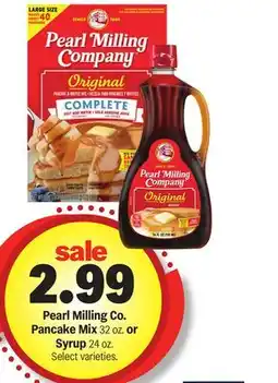 Meijer Pearl Milling Co. Pancake Mix 32 oz. or Syrup 24 oz offer
