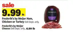 Meijer Frederik's by Meijer Ham, Chicken or Turkey offer
