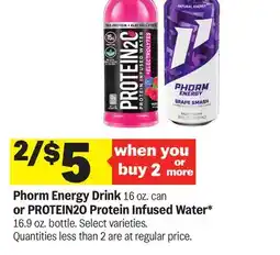 Meijer Phorm Energy Drink 16 oz. can or PROTEIN2O Protein Infused Water 16.9 oz. bottle offer