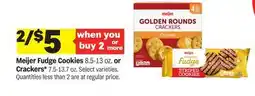 Meijer Meijer Fudge Cookies 8.5-13 oz. or Crackers* 7.5-13.7 oz offer