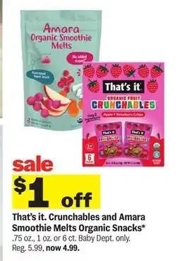 Meijer That's it. Crunchables and Amara Smoothie Melts Organic Snacks offer