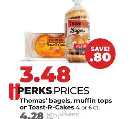 Hy-Vee Thomas' bagels, muffin tops or Toast-R-Cakes offer