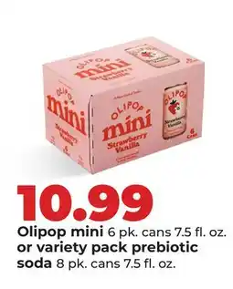 Hy-Vee Olipop mini 6 pk. cans 7.5 fl. oz. or variety pack prebiotic soda 8 pk. cans 7.5 fl. oz offer