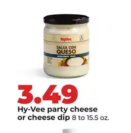 Hy-Vee Hy-Vee party cheese or cheese dip offer