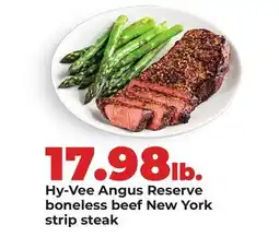 Hy-Vee Hy-Vee Angus Reserve boneless beef New York strip steak offer