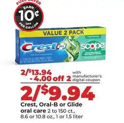 Hy-Vee Crest, Oral-B or Glide oral care offer