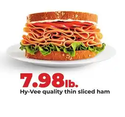 Hy-Vee Hy-Vee quality thin sliced ham offer
