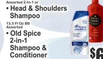 Almonte's Food Dynasty Marketplace • Head & Shoulders Shampoo • Old Spice 2-in-1 Shampoo & Conditioner offer