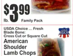 Almonte's Food Dynasty Marketplace USDA Choice ... Fresh Blade Bone: Cross Cut or Square Cut American Shoulder Lamb Chops offer