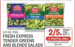 Kings Food Markets FRESH EXPRESS TENDER GREENS AND BLENDS SALADS offer