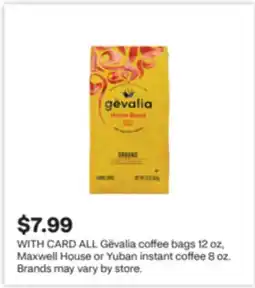 CVS ALL Gëvalia coffee bags 12 oz, Maxwell House or Yuban instant coffee 8 oz offer