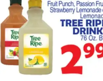 Bravo Supermarkets TREE RIPE DRINKS offer
